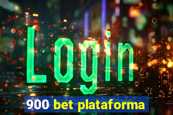 900 bet plataforma